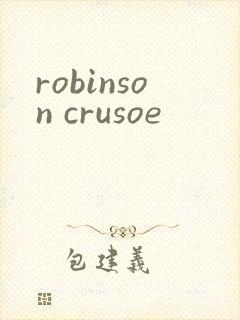 robinson crusoe