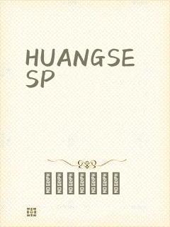 HUANGSESP