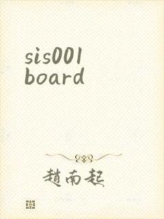 sis001 board