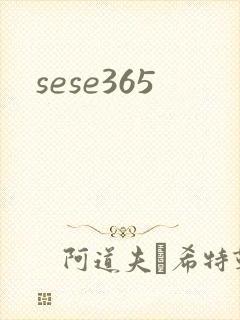 sese365