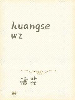huangsewz