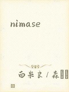 nimase