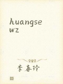 huangsewz