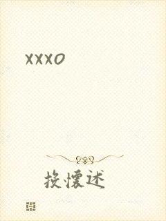 xxxo