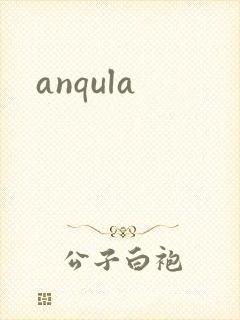 anqula