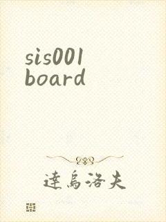 sis001 board