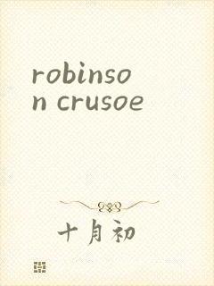 robinson crusoe