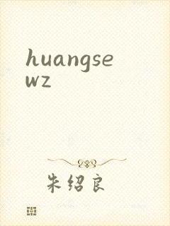 huangsewz