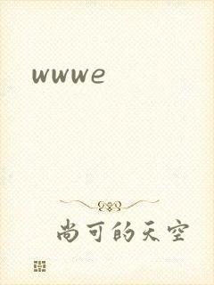 wwwe