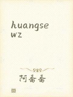 huangsewz