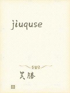 jiuquse