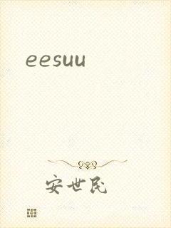 eesuu