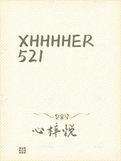 XHHHHER521