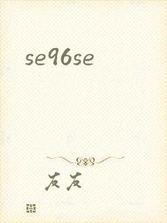 se96se