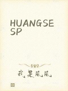 HUANGSESP