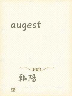 augest