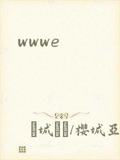 wwwe