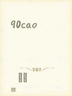 90cao