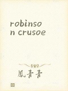 robinson crusoe