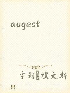 augest