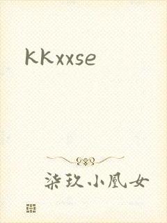 kkxxse