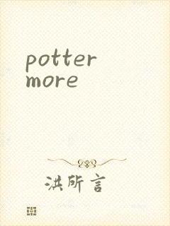potter more