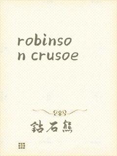 robinson crusoe