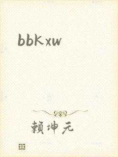 bbkxw
