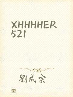 XHHHHER521