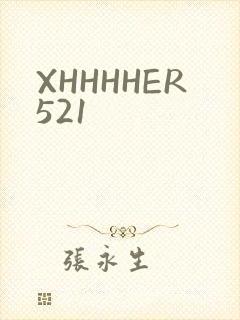 XHHHHER521