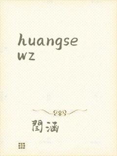 huangsewz