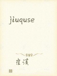 jiuquse