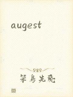augest