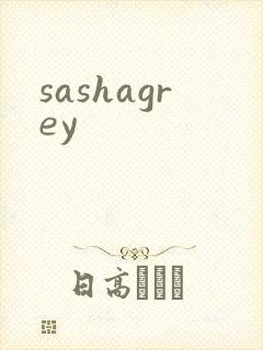 sashagrey