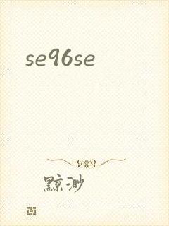 se96se