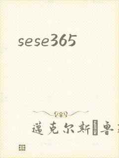 sese365