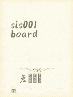 sis001 board
