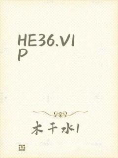 HE36.VIP