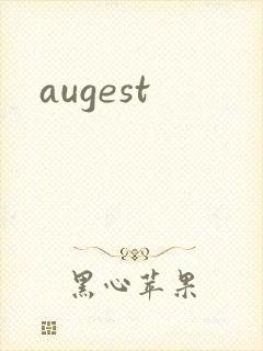 augest