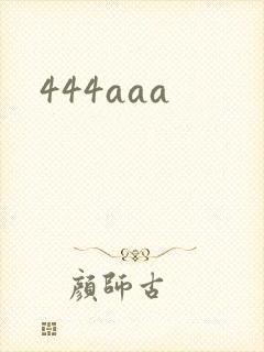444aaa