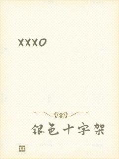 xxxo