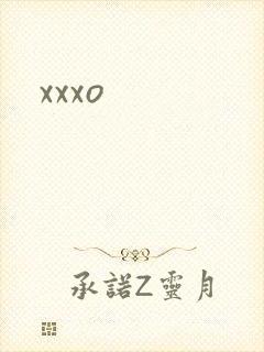 xxxo