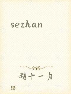 sezhan