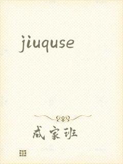jiuquse
