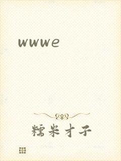 wwwe