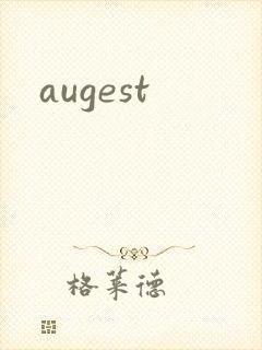 augest
