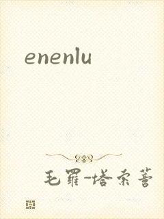 enenlu