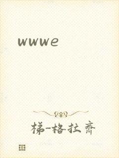 wwwe
