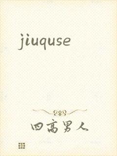 jiuquse