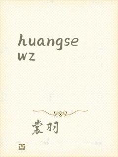 huangsewz